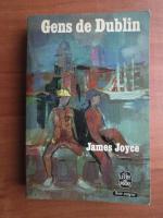 Anticariat: James Joyce - Gens de Dublin