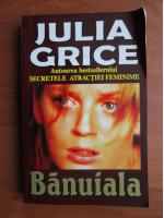 Julia Grice - Banuiala