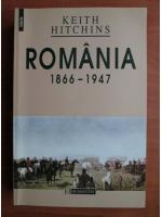 Keith Hitchins - Romania 1866-1947