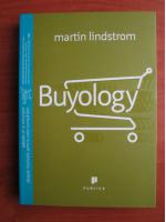 Anticariat: Martin Lindstrom - Buyology