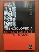 Anticariat: Nicolae C. Nicolescu - Enciclopedia sefilor de stat ai Romaniei