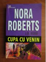 Anticariat: Nora Roberts - Cupa cu venin