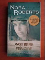 Anticariat: Nora Roberts - Pasi spre fericire