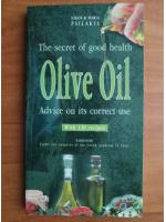 Olive Oil. Advice on its correct use
