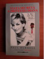 Paul Burrell - Viata secreta a printesei Diana