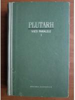 Plutarh - Vieti paralele (volumul 1)