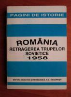 Romania. Retragerea trupelor sovietice 1958