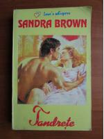 Sandra Brown - Tandrete