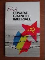 Sub povara granitei imperiale