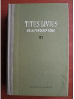 Anticariat: Titus Livius - De la fundarea Romei (volumul 3)