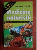 Anticariat: Victor Duta - Medicina naturista
