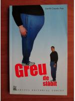 Zamfir Claudiu Pop - Greu de slabit