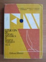 Al. Danescu - Lexicon de termodinamica si masini termice (volumul 2)