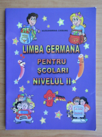 Alexandrina Ciobanu - Limba germana pentru scolari. Nivelul 2