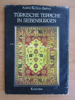Andrei Kertesz Badrus - Turkische teppiche in siebenbgren