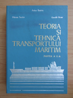 Anton Beziris - Teoria si tehnica transportului maritim (partea a II-a)