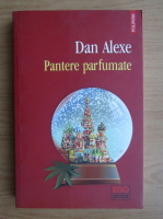 Dan Alexe - Pantere parfumate