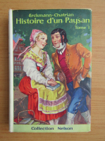 Erckmann Chatrian - Histoire d'un Paysan (volumul 1, 1933)