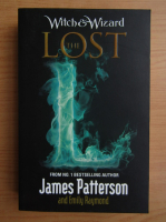 James Patterson - Witch and wizard. The lost