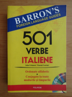John Colaneri - 501 verbe italiene. Ordonate alfabetic. Conjugate la toate modurile si timpurile