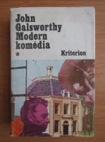 John Galsworthy - Modern komedia (volumul 1)