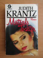 Judith Krantz - Mistrals Tochter