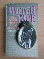 Margaret Yorke - The small hours of the morning