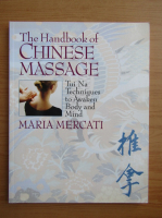 Maria Mercati - The handbook of chinese massage