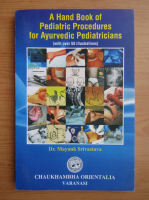 Mayank Srivastava - A handbook of pediatric procedures for Ayurvedic Pediatricians