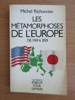 Michel Richonnier - Les metamorphoses de l'Europe de 1769 a 2001