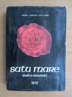 Anticariat: Satu Mare. Studii si comunicari, 1975