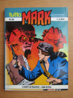 Tutto Mark, nr. 56. Il segreto dei rosacroce. L'arma decisiva