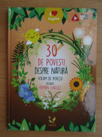 30 de povesti despre natura (editie bilingva)