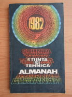 Almanah Stiinta si tehnica 1982