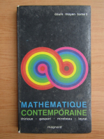 Andre Thirioux - Mathematique contemporaine (volumul 2)