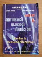 Artur Balauca - Aritmetica, algebra, geometrie. Auxiliar la manualele alternative. Clasa a VI-a (2004)
