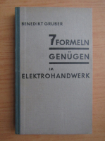Benedikt Gruber - 7 formeln genugen im elektrohandwerk (1935)