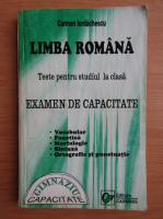 Carmen Iordachescu - Limba romana. Teste pentru studiul la clasa. Examen de capacitate