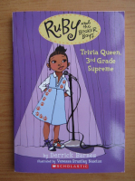 Derrick Barnes - Ruby and the booker boys. Trivia Queen, 3rd grade supreme