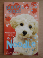 Ellen Miles - Puppy place. Noodle