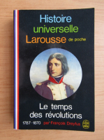 Anticariat: Francois Dreyfus - Le temps des revolutions