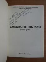 Gheorghe Ionescu. Pictura, grafica (cu autograful pictorului)