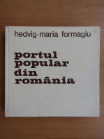 Hedvig Maria Formagiu - Portul popular din Romania