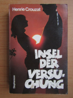 Henrie Crouzat - Insel der Versuchung