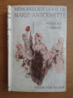 Henriette Campan - Memoires sur la vie de Marie-Antoinette (1933)
