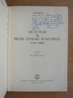 I. Hangiu - Dictionar al presei literare romanesti (cu autograful autorului)
