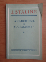 J. Staline - Anarchisme ou socialisme?