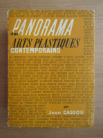Jean Cassou - Panorama des arts plastiques contemporains