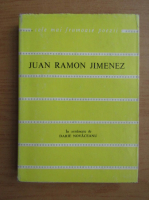 Juan Ramon Jimenez - Poeme
