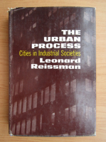 Leonard Reissman - The urban process